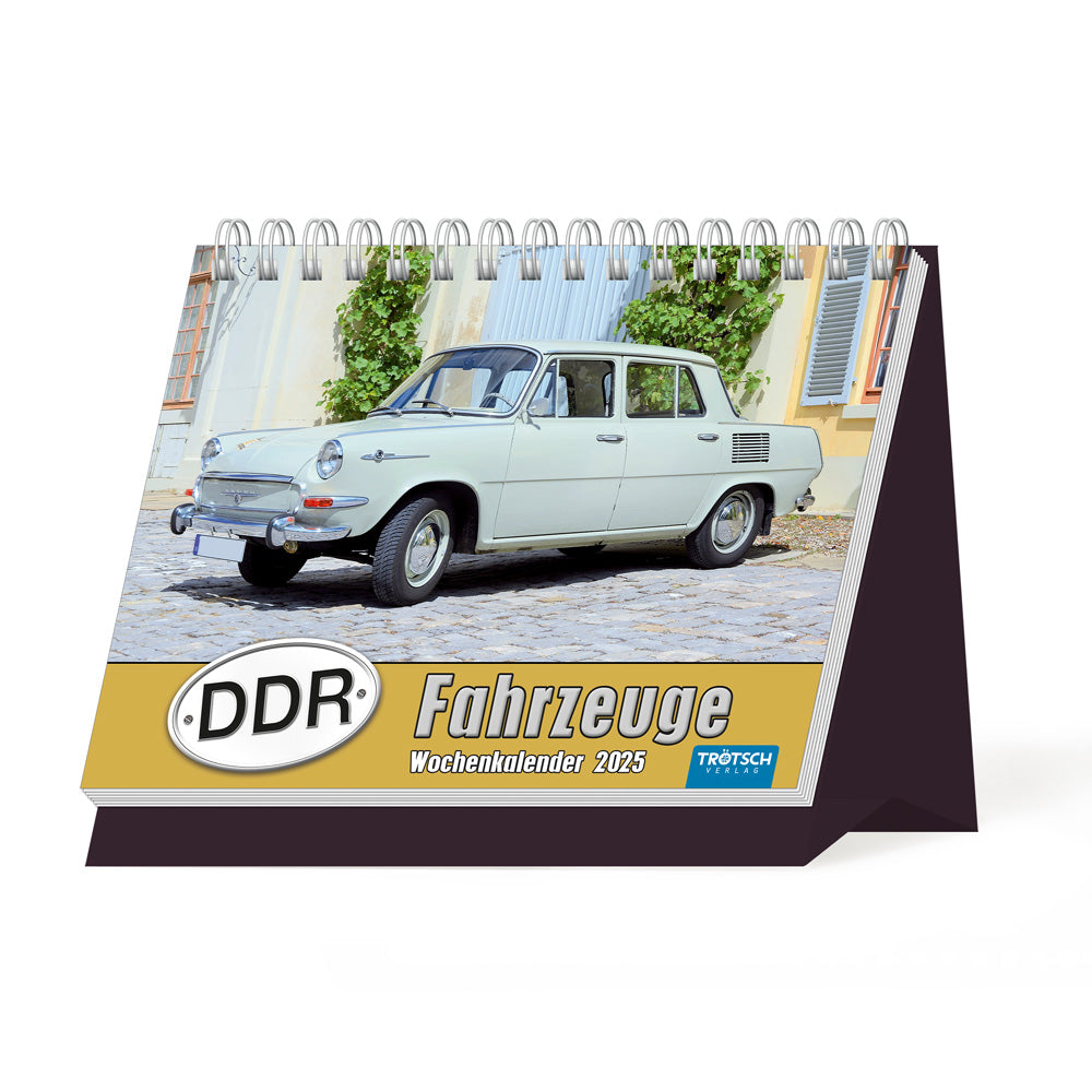 DDR - Fahrzeuge   - Kalender  2025  - Wochenkalender - 52 tolle Bilder